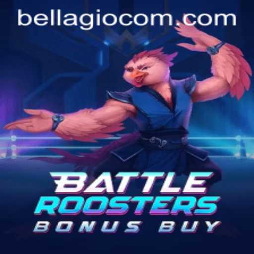 BattleRoostersBonusBuy: A New Gaming Sensation at BellagioPH
